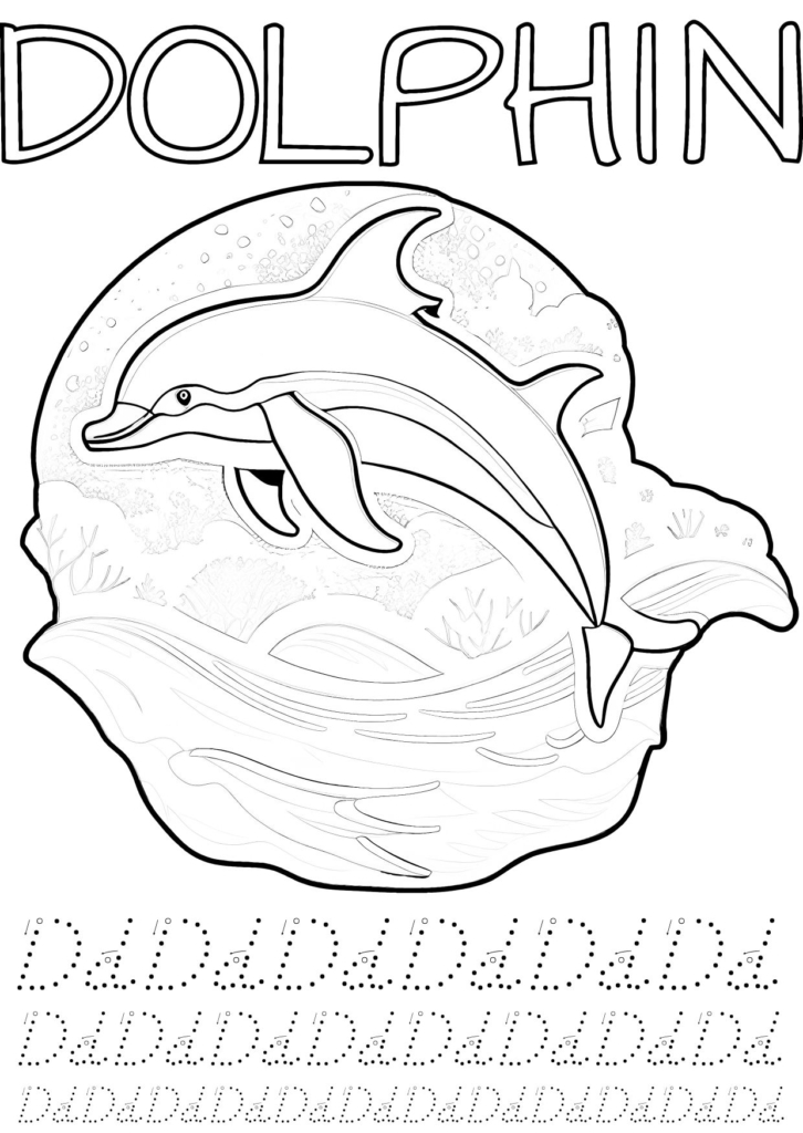 Animal Alphabet - D is for Dolphin - Coloring Page and dotted tracing letters.